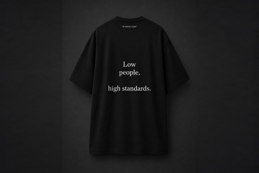 Oversize Tee - Low people, high standards.